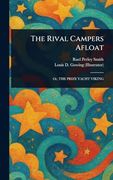 The Rival Campers Afloat