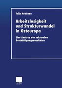 Arbeitslosigkeit und Strukturwandel in Osteuropa: Eine Analyse der Sektoralen Beschäftigungsaussichten (in German)