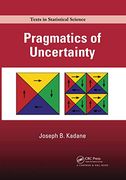 Pragmatics of Uncertainty (Chapman & Hall 