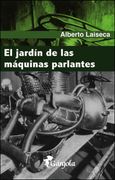 El Jardin de las Maquinas Parlantes