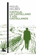 Castilla, lo Castellano y los Castellanos
