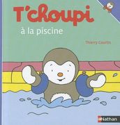 t ` choupi va a la piscine
