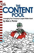 the content pool: leveraging your company's largest hidden asset (en Inglés)