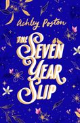 The Seven Year Slip (en Inglés)