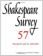 Shakespeare Survey: Volume 57, Macbeth and its Afterlife: An Annual Survey of Shakespeare Studies and Production (en Inglés)
