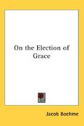 on the election of grace