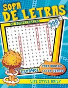Sopa de Letras en Español Para Adultos Letra Grande: Español Libro Para Adultos Mantén tu Mente Bien Codificada (Spanish Edition)
