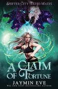 A Claim of Fortune: Shifter City Fated Mates 3: Shifter City Fated Mates (en Inglés)