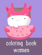 Coloring Book Women: Children Coloring and Activity Books for Kids Ages 2-4, 4-8, Boys, Girls, Fun Early Learning (en Inglés)