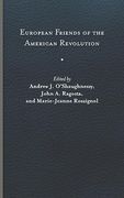 European Friends of the American Revolution (The Revolutionary Age) 