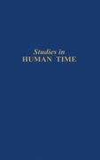 Studies in Human Time (en Inglés)