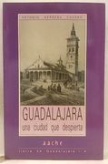 Guadalajara una Ciudad que Despierta (en Francés)