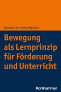 Bewegung ALS Lernprinzip Fur Forderung Und Unterricht (en Alemán)