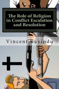 The Role of Religion in Conflict Escalation and Resolution: Lessons for Educators (en Inglés)