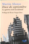 Doce de Septiembre: La Guerra Civil Occidental