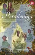 A Bridge To Peradeniya (en Inglés)