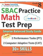 SBAC Test Prep: 8th Grade Math Common Core Practice Book and Full-length Online Assessments: Smarter Balanced Study Guide With Performance Task (PT) and Computer Adaptive Testing (CAT)