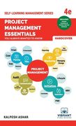 Project Management Essentials You Always Wanted To Know: 4th edition (en Inglés)