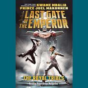 Last Gate of the Emperor #2: The Royal Trials (en Inglés)