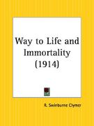 way to life and immortality (en Inglés)