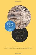 Analytical Psychology in Exile: The Correspondence of c. G. Jung and Erich Neumann (Philemon Foundation Series) (en Inglés)