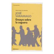 Ensayo Sobre la Ceguera - José Saramago - Debolsillo