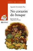 No Corazón do Bosque (Infantil e Xuvenil - Sopa de Libros - de 8 Anos en Diante) (en Gallego)