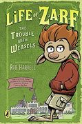 Life of Zarf: The Trouble With Weasels (en Inglés)