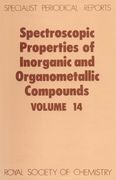 Spectroscopic Properties of Inorganic and Organometallic Compounds: Volume 14 (en Inglés)