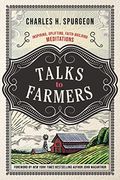 Talks to Farmers: Inspiring, Uplifting, Faith-Building Meditations (en Inglés)