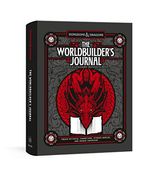 The Worldbuilder's Journal of Legendary Adventures (Dungeons & Dragons): Create Mythical Characters, Storied Worlds, and Unique Campaigns (en Inglés)