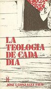 Teologia de Cada Dia, la