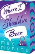 Where I Should've Been (en Inglés)