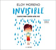 CUENTOS PARA CONTAR ENTRE DOS. INVISIBLE (en NUBE DE TINTA)