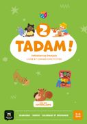 Tadam ! 2: Initiation au franais. Livre de l'lve et cahier d'activits avec ressources numriques (en Alemán,Francés)