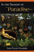 In the Shadow of Paradise (en Inglés)