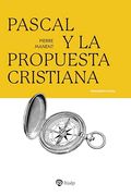 Pascal y la Propuesta Cristiana