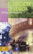 El Mercader de Venecia (Clásicos de la Literatura Universal)