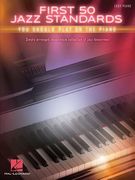 First 50 Jazz Standards You Should Play on Piano (en Inglés)