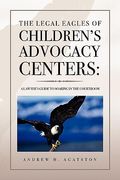 the legal eagles of children's advocacy centers