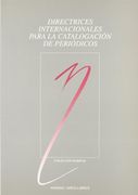 Directrices internacionales para la catalogación de periódicos (Normas)