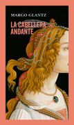 La Cabellera Andante