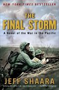 The Final Storm: A Novel of the war in the Pacific (World war ii) (en Inglés)