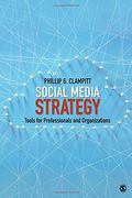 Social Media Strategy: Tools for Professionals and Organizations (en Inglés)
