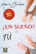 ¿Un sueño? Tú