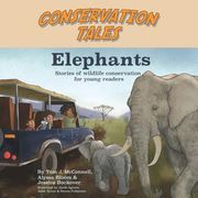Conservation Tales: Elephants (en Inglés)