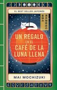 Un regalo en el Café de la Luna Llena
