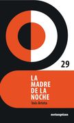 Madre de la noche, La (in Spanish)