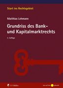 Grundriss des Bank- und Kapitalmarktrechts (en Alemán)