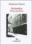 Instantes. Prosa poética (Pigmalión Poesía)